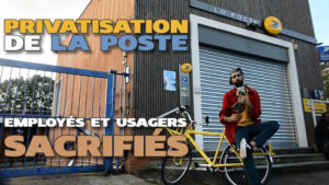 Privatisation de La Poste : employés et usagers sacrifiés